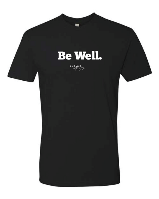 Be Well.